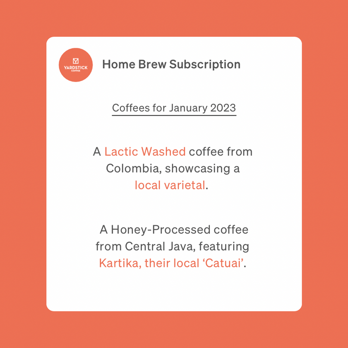 Home Brew Subscription: 12-Months (2x 200g Filter Coffees Per Month)